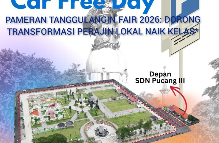 PAMERAN TANGGULANGIN FAIR 2026: DORONG TRANSFORMASI PERAJIN LOKAL NAIK KELAS
