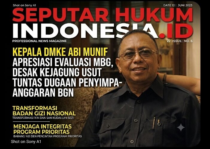 Ketua Dewan Mahkamah Kehormatan Etik MADAS Sedarah Abi Munif: Kejagung Harus Usut Tuntas Dugaan Korupsi Anggaran MBG di BGN